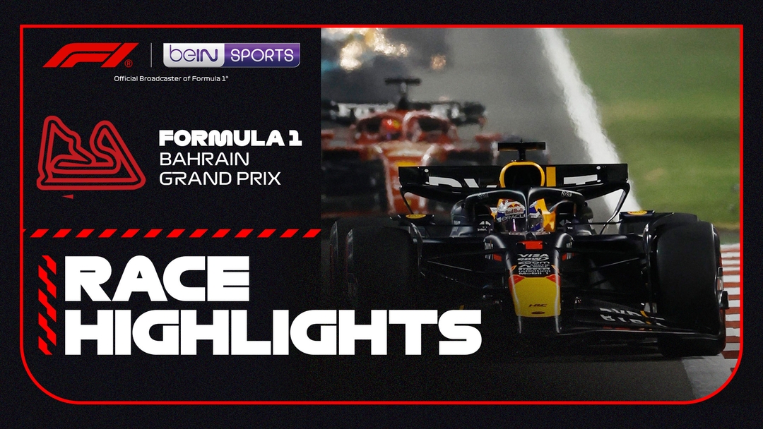 F1 Bahrain Grand Prix Highlights beIN SPORTS